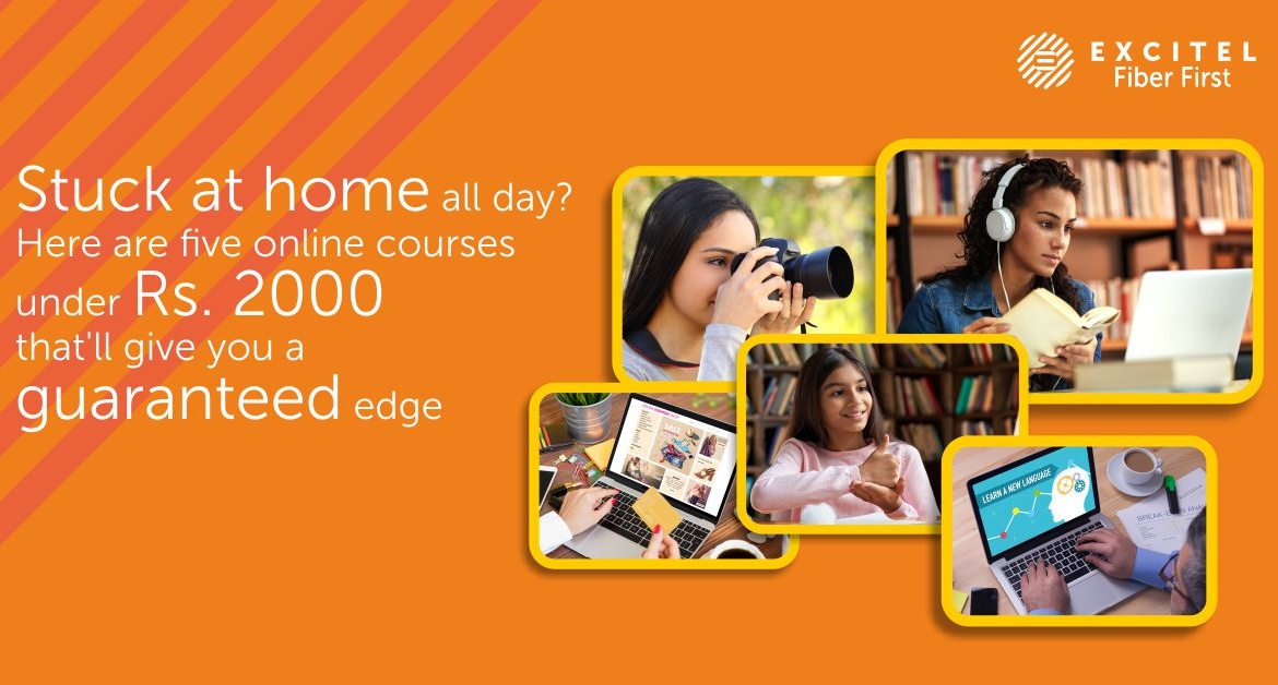 Stuck at home all day? Here are five online courses under Rs. 2000 that’ll give you a guaranteed edge