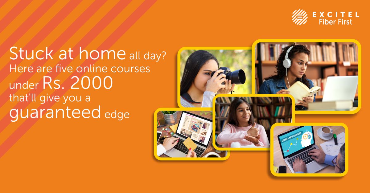 Stuck at home all day? Here are five online courses under Rs. 2000 that’ll give you a guaranteed edge