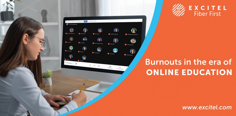 Burnouts in the era of online education