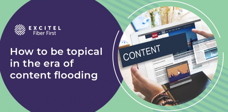 How to be topical in the era of content flooding