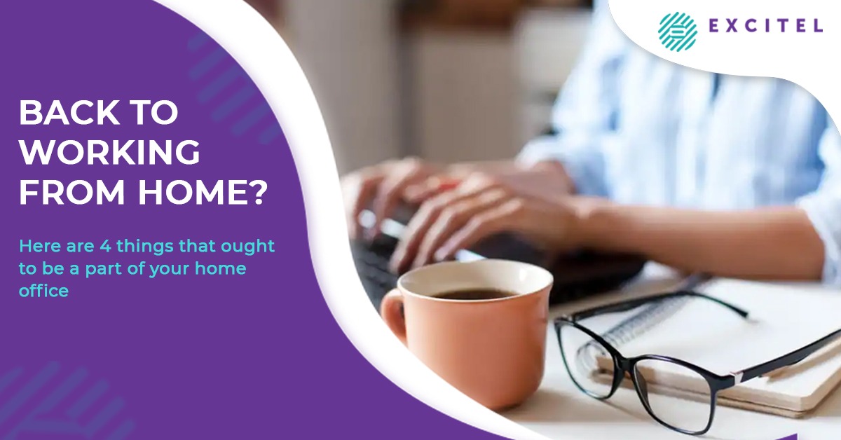 Back to working from home? Here are 4 things that ought to be a part of