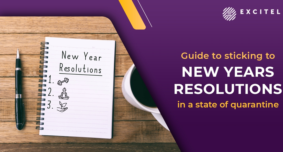 Guide to sticking to new year’s resolutions in a state of quarantine