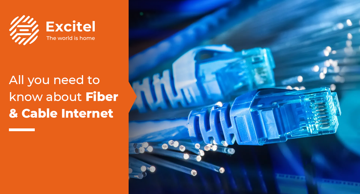 Everything you need to know about Fiber Internet and Cable Internet