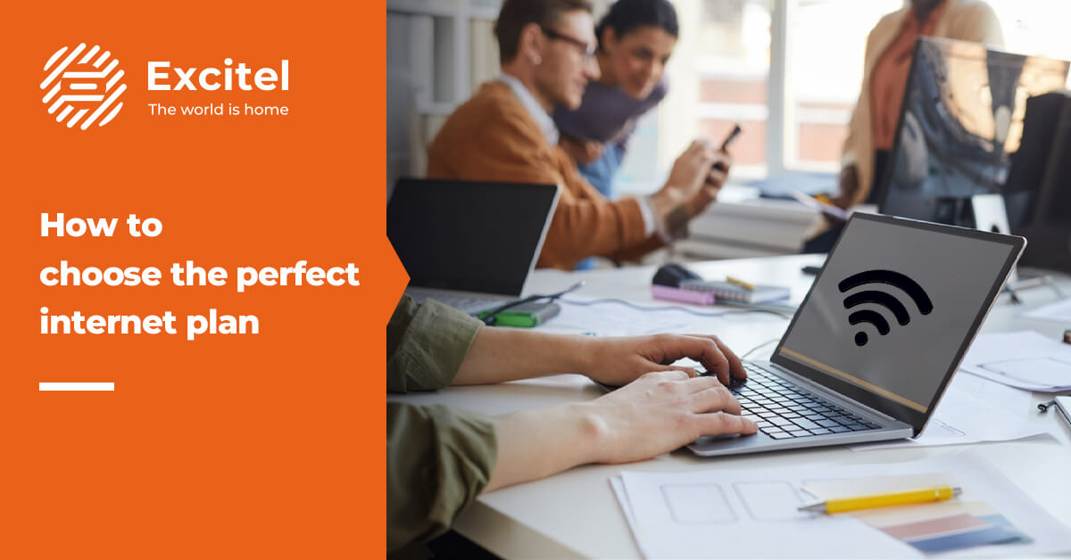 Choosing the Perfect Internet Plan: A Comprehensive Guide for Every Need and Budget
