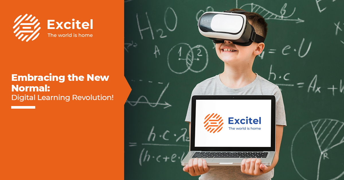 Digital Learning Embracing the New Normal for EducationExcitel Broadband