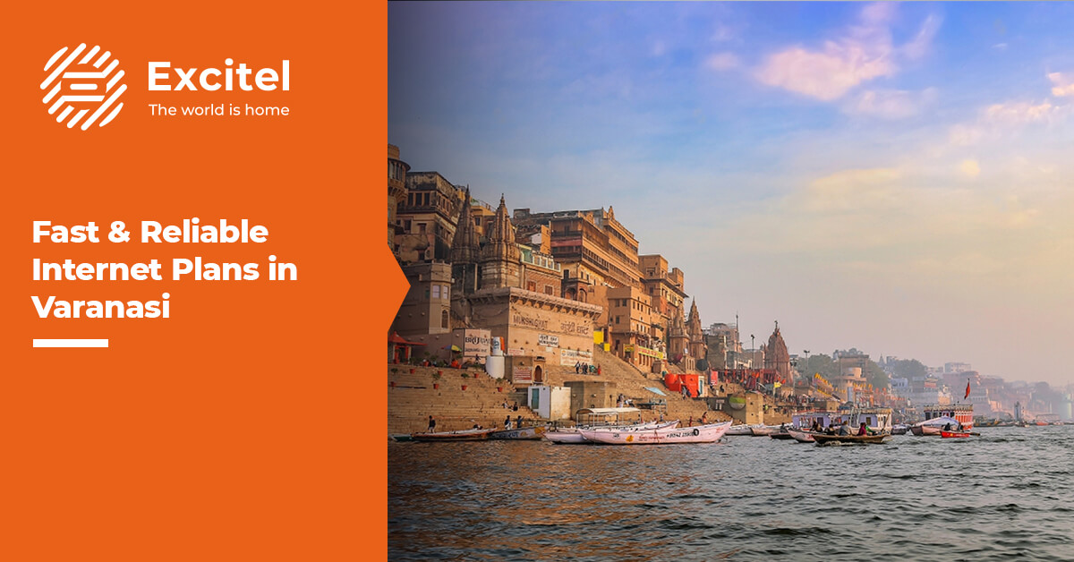How To Choose The Most Suitable Internet Plan in Varanasi