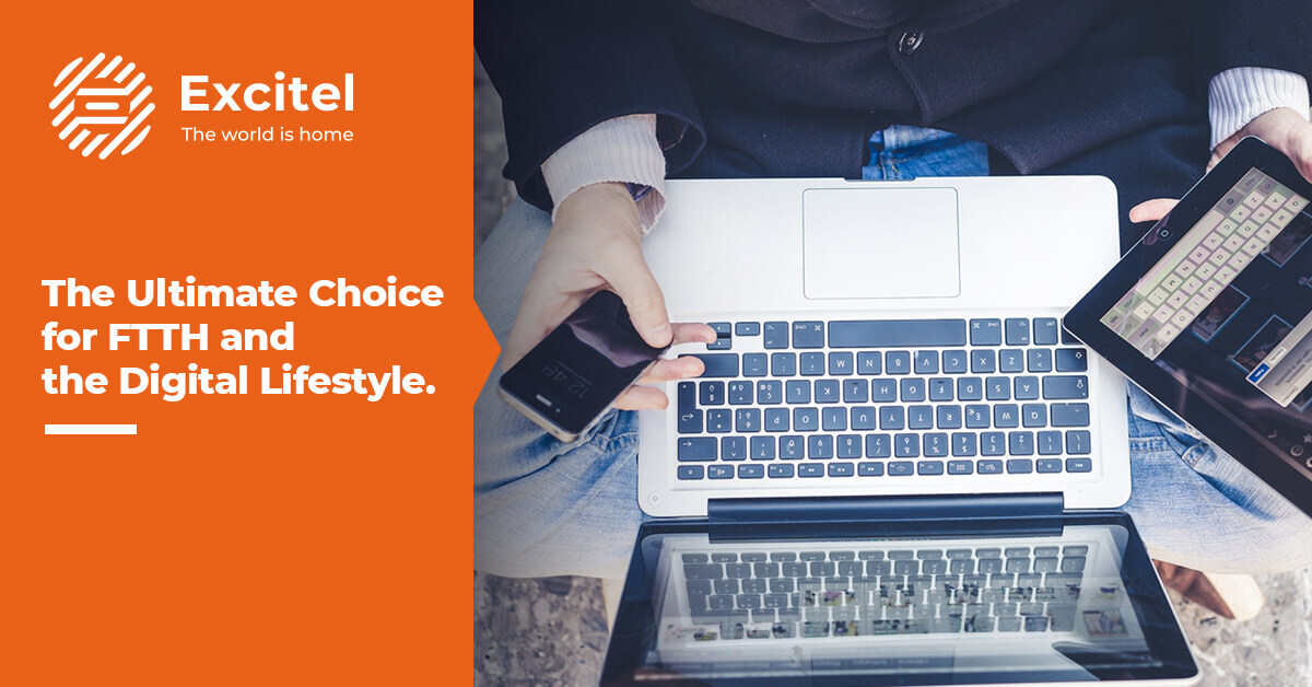 FTTH and the Digital Lifestyle