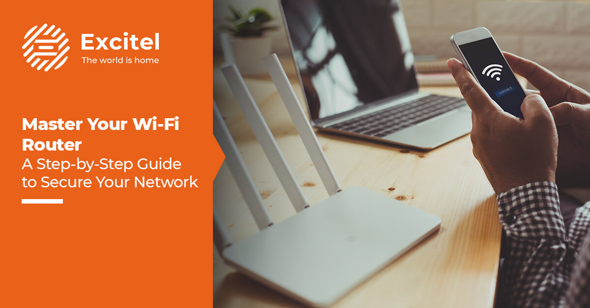 Router Login Accessing Your WiFi SettingsExcitel Broadband