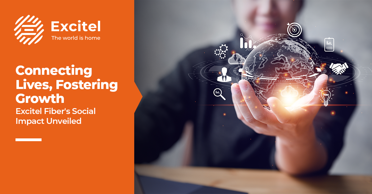 Empowering Communities- The Social Impact of Excitel Fiber