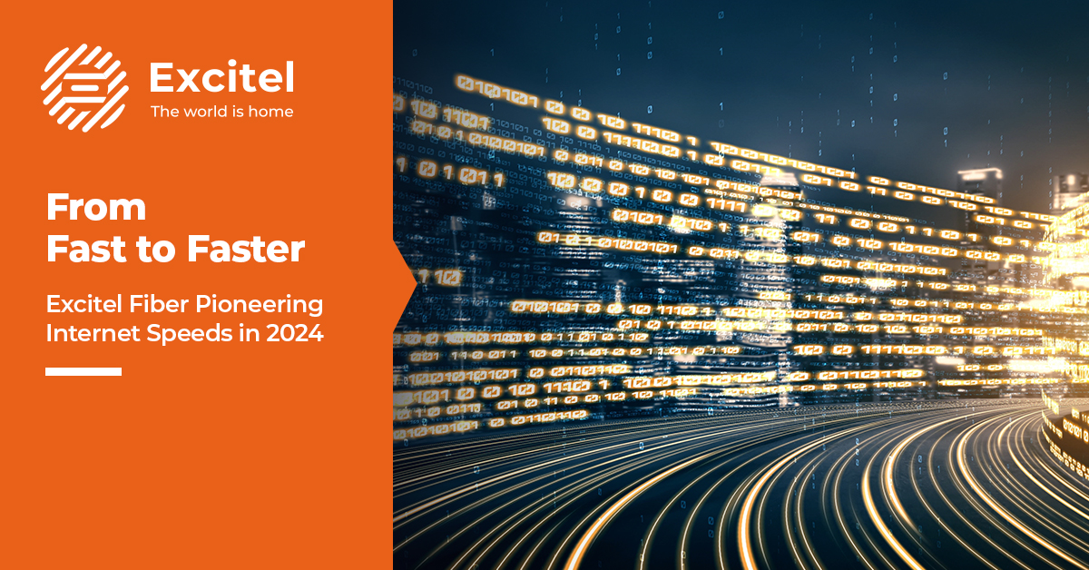 Excitel Fiber 2024 Fast and Far-reaching Internet