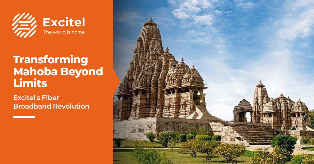 Beyond Limits: How Fiber Broadband is Transforming Mahoba’s Digital Landscape