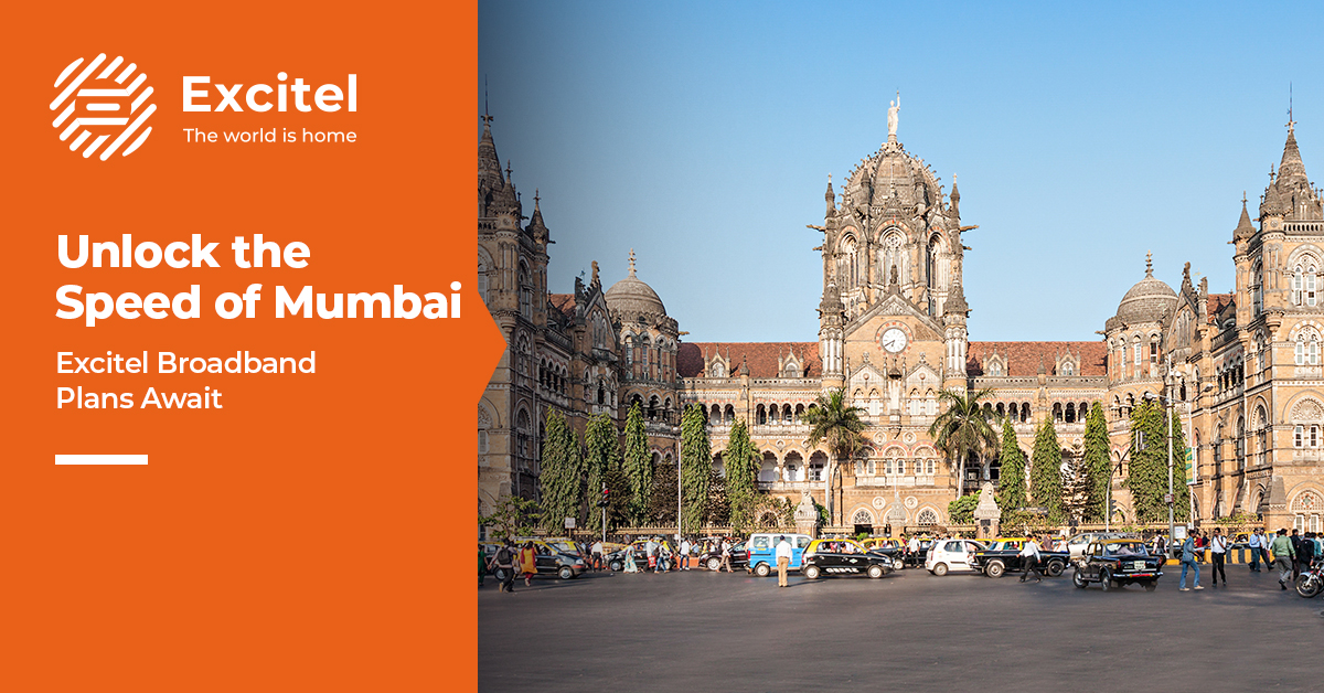 Mumbai’s Need for Speed: Exploring Excitel Broadband Plans in Mumbai