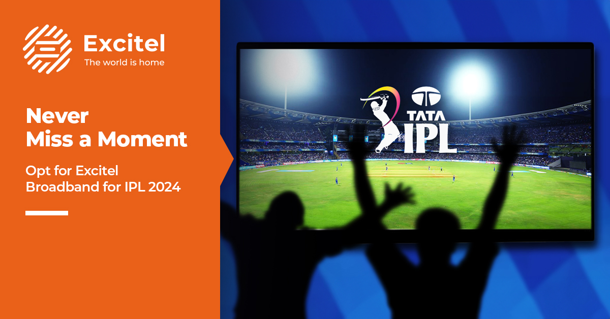 Choosing the Right Broadband Plan for IPL 2025 With Excitel Broadband