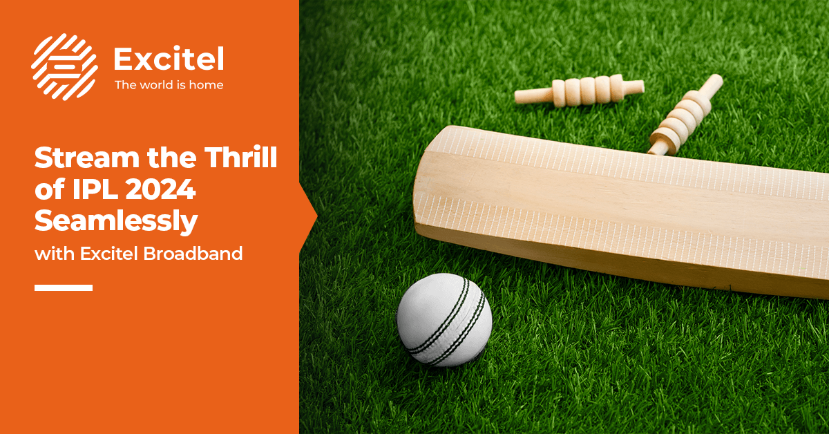 The Role of Excitel Broadband Service Providers During IPL 2025