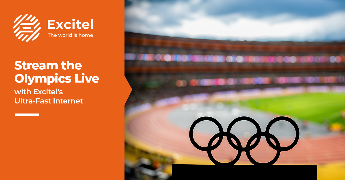 Watch the Olympics Live with Excitel’s Blazing Speeds