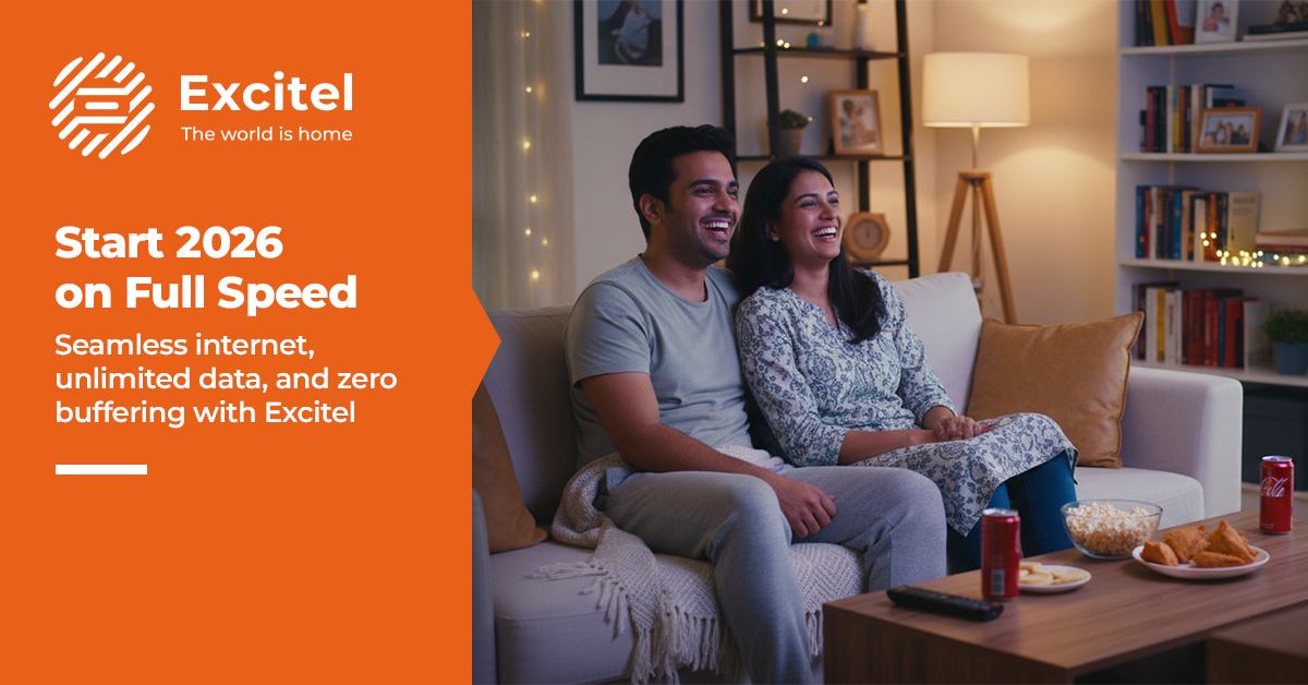 Kickstart Your New Year with Seamless Internet – Excitel Broadband Plans for 2026