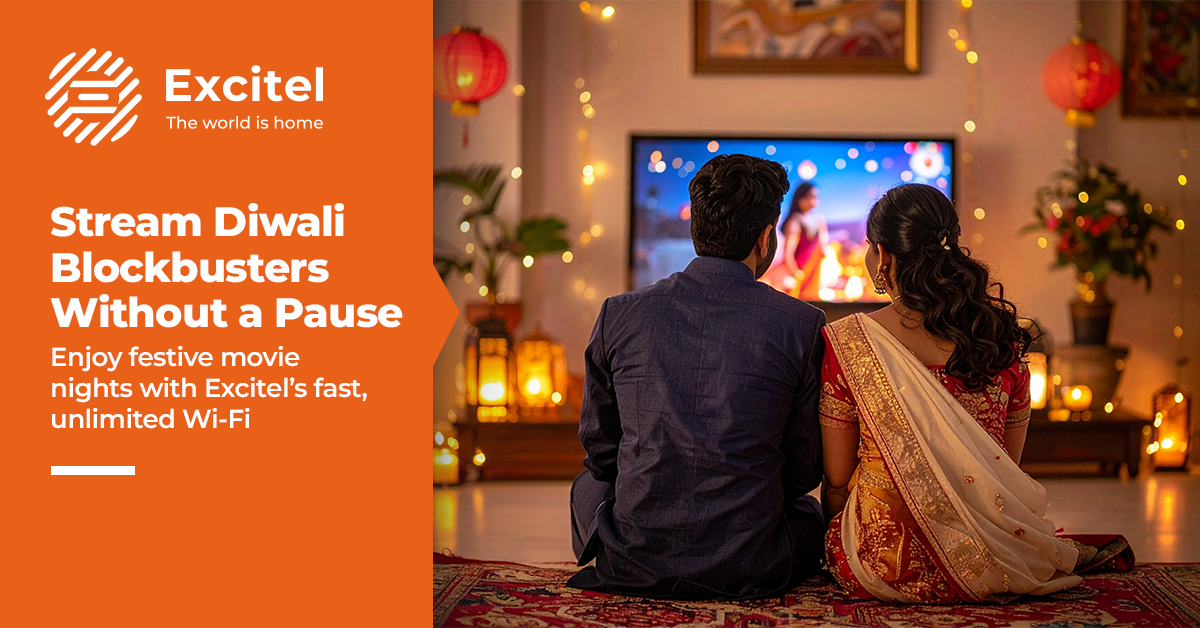 Stream Diwali Blockbusters Buffer-Free with Excitel’s Unlimited Wi-Fi