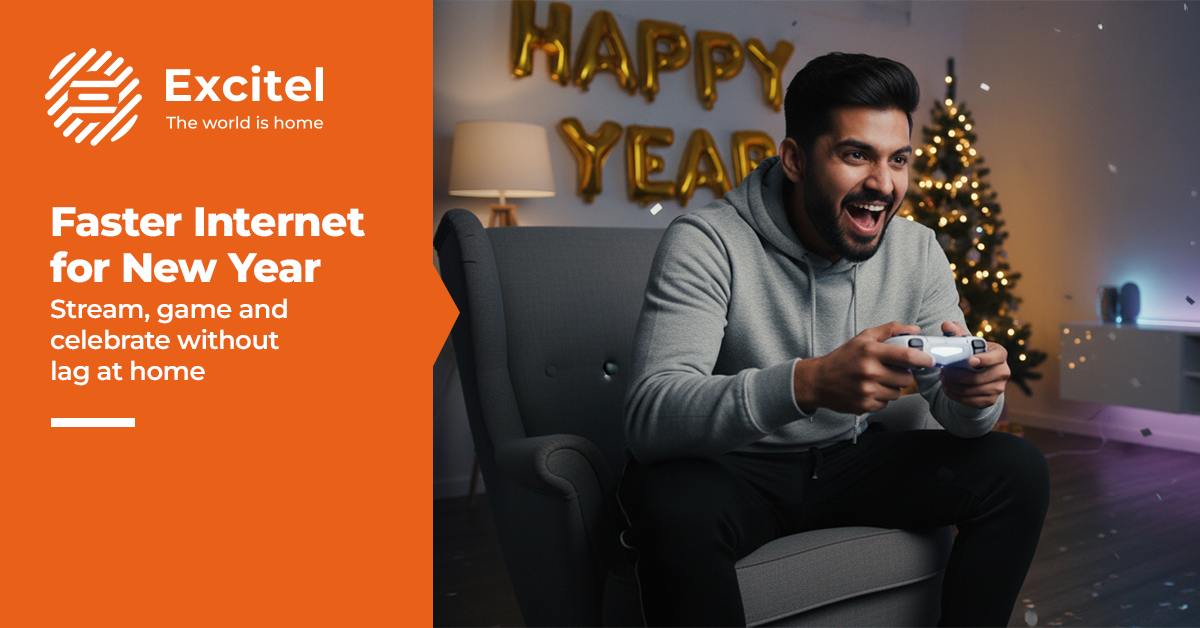 Why Your Home Needs Faster Internet for New Year Celebrations, Gaming, and OTT