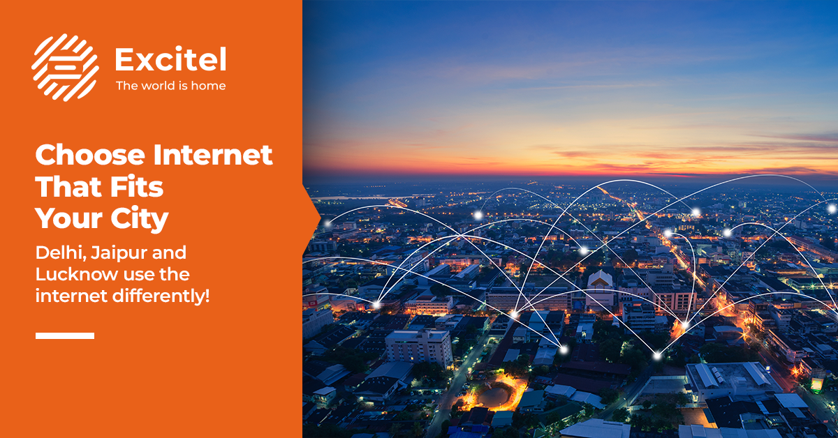 City-Wise Internet Needs in India: How Broadband Speed Requirements Vary Across Delhi, Jaipur, and Lucknow